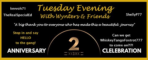Tuesday Night with Friends ~ 2 year Anniversary Show ~