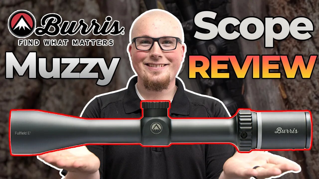 Burris FullField E1 Muzzleloader Scope Review | Best Mid-Range Muzzleloader Scope?
