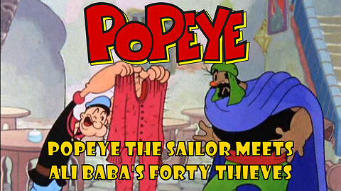 Popeye the Sailor Meets Ali Baba's Forty Thieves| Popeye (1937)