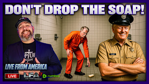DON'T DROP THE SOAP! | LIVE FROM AMERICA 10.17.25 11AM