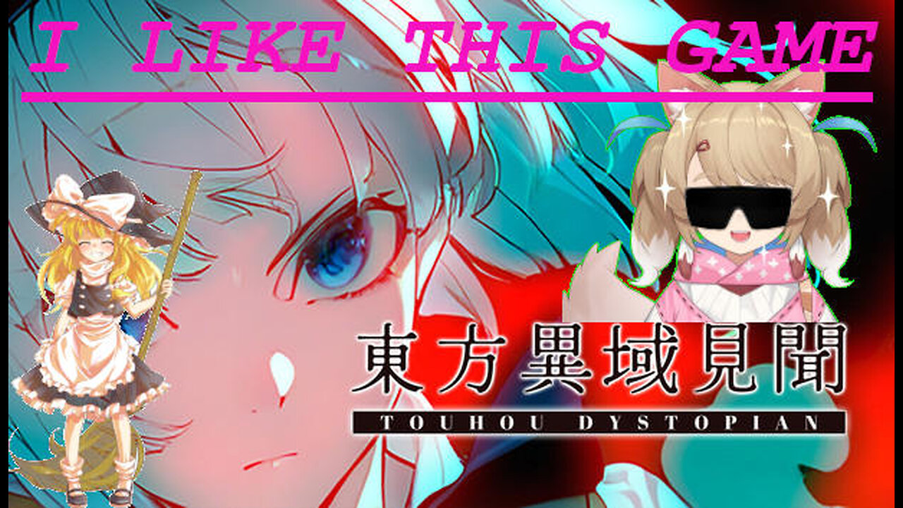 Touhou Dystopian (I Adore This Game)