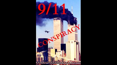 The 9/11 Conspiracy