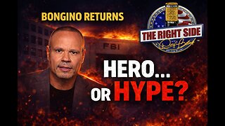 Dan Bongino’s FBI Exit: Hero or Hype? | The Right Side with Doug Billings