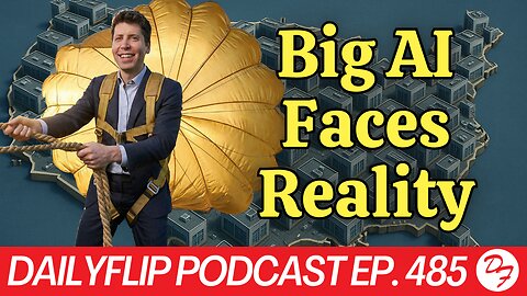 A.I. Companies Race To Defeat Cash Burn - DailyFlip Podcast Ep. 486 - 12/12/25