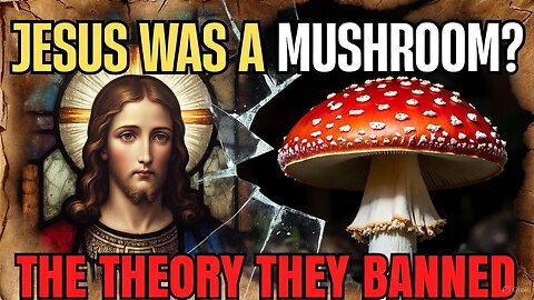 "Jesus Was A Mushroom?" The BANNED Theory That Claims Christianity is a Psychedelic Hoax J Allegro