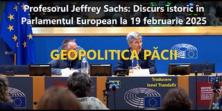 Jeffrey Sachs - Discurs in Parlamentul European - Geopolitica Pacii