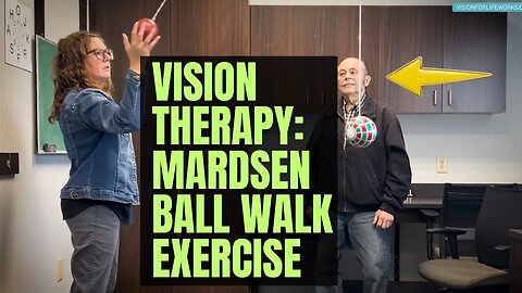 Vision Therapy Exercise - Marsden Ball Walk