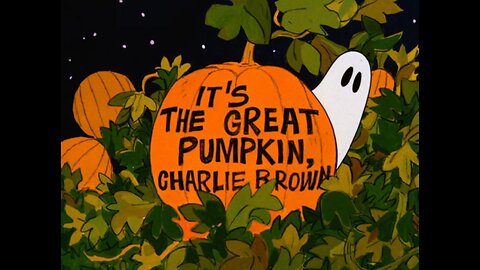 "It's the Great Pumpkin, Charlie Brown" - 1966