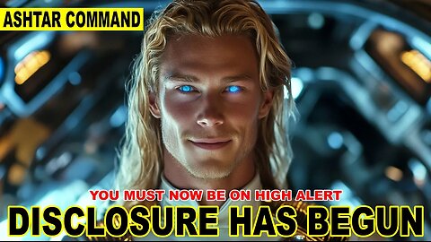 " Liberation from the Darkness. Disclosure has Begun! " | Ashtar Galactic Command