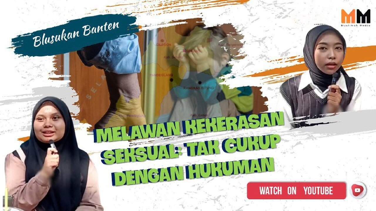 [BANTEN] Melawan Kekerasan Seksual: Tak Cukup dengan Hukuman | Blusukan