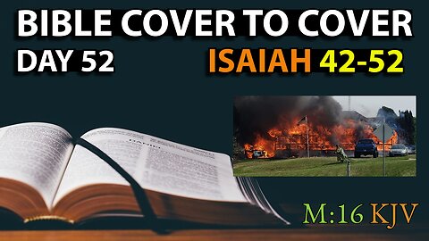 Day 52 | Isaiah 42-52 | Bible Cover to Cover | My Favorite Verse Edition