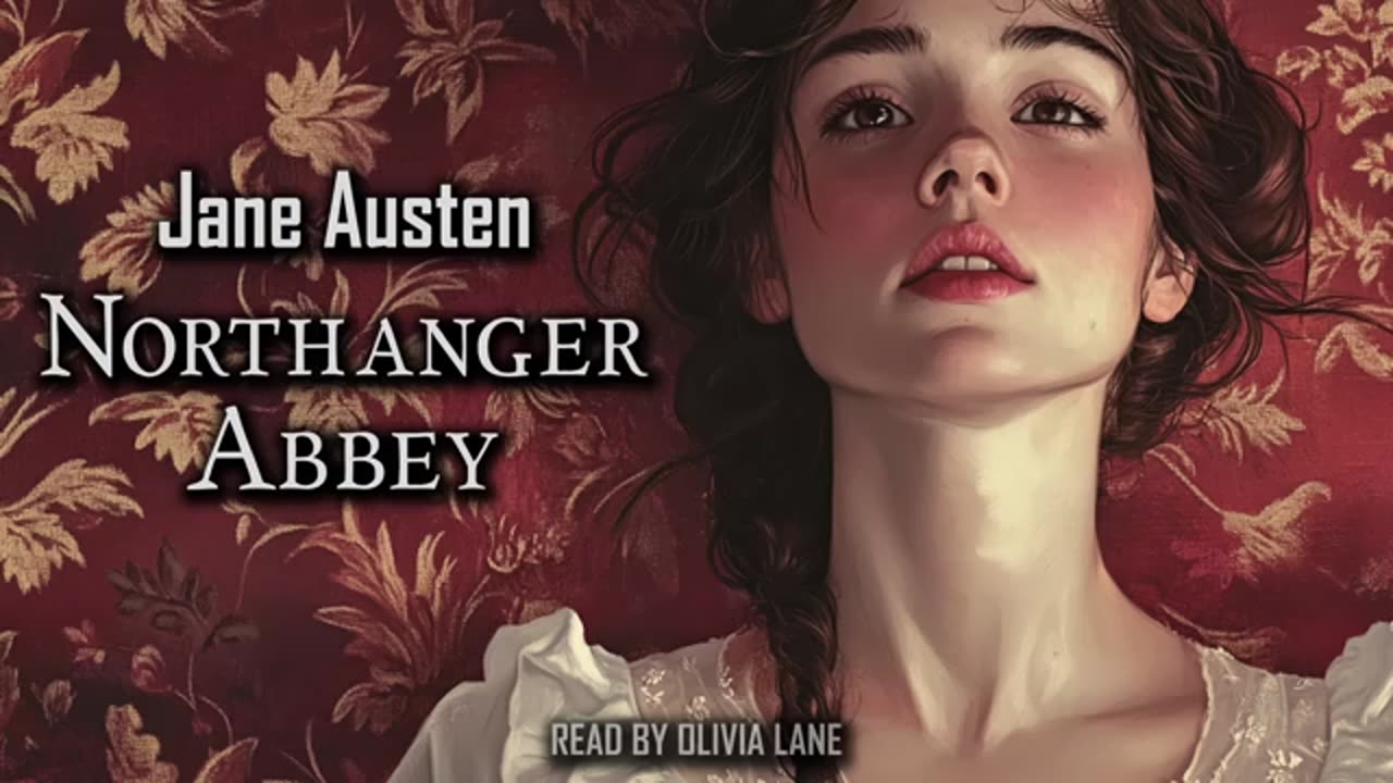 Northanger Abbey by Jane Austen | Full Audiobook