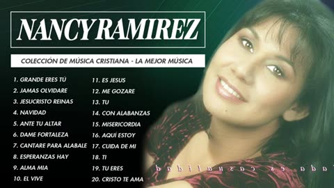 Nancy Ramírez La Mejor Canciones Mix Intima Vol. 20 Musica Cristiana.