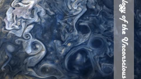 Psychology of the Unconscious by Carl Gustav JUNG read by Jim Locke Part 3_3 _ Full Audio Book.mp4