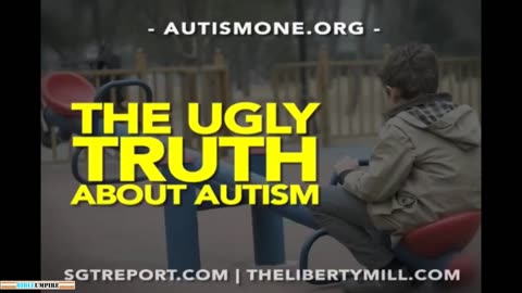 The Ugly Truth About Autism The Links Between Vaccines and Autism