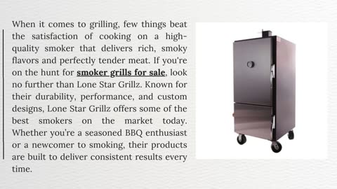 Find the Perfect Smoker Grills for Sale: Why Lone Star Grillz Stands Out