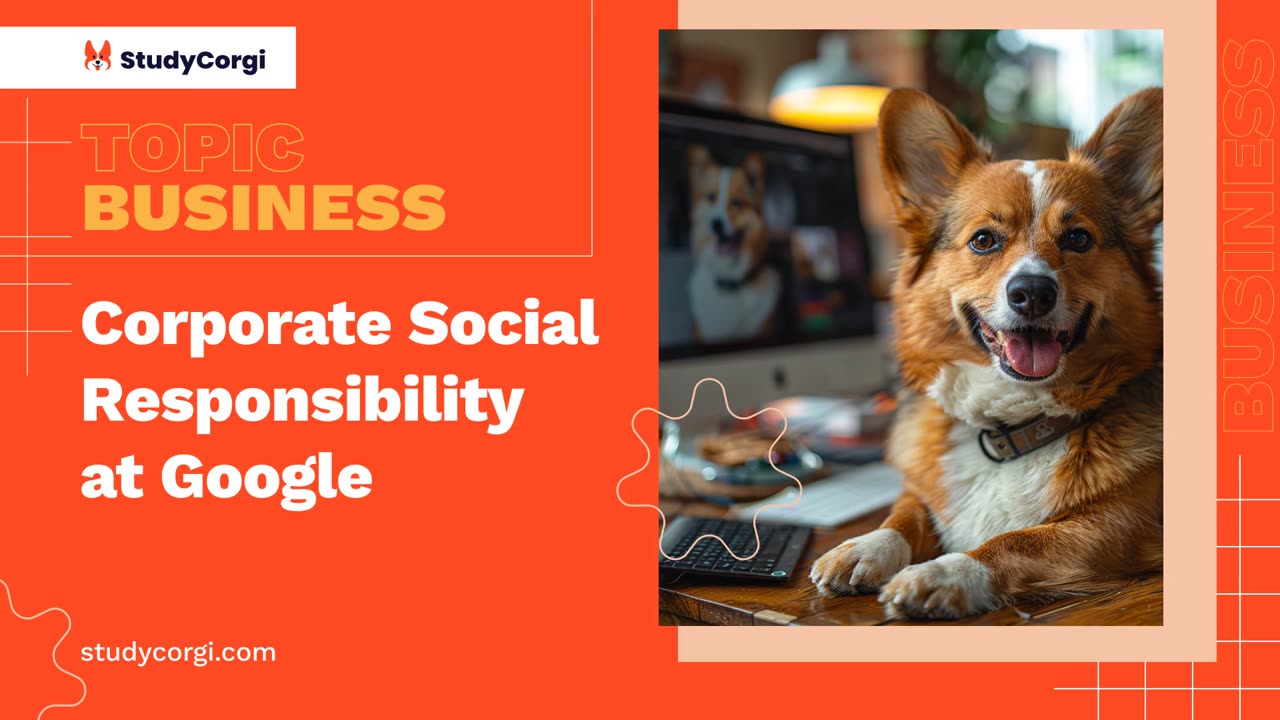 Corporate Social Responsibility at Google - Research Paper Example