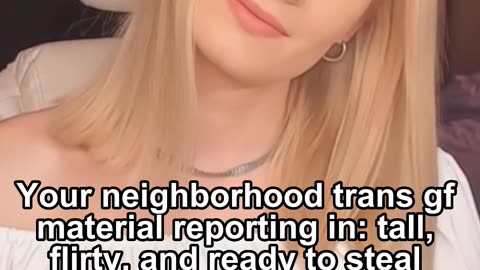 neighborhood trans gf material reporting in: tall, flirty, and ready to steal your hoodie