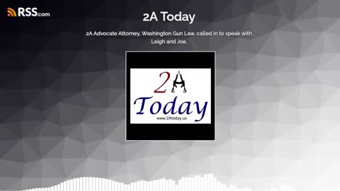 2A Advocate Attorney, Washington Gun Law, called in to speak with Leigh and Joe.