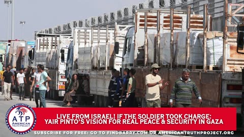 IF THE SOLDIER TOOK CHARGE: YAIR PINTO'S VISION FOR REAL PEACE & SECURITY IN GAZA