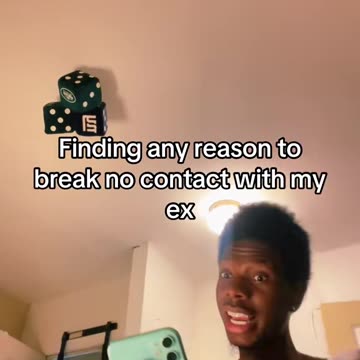 Finding any reason to break no contact with my ex