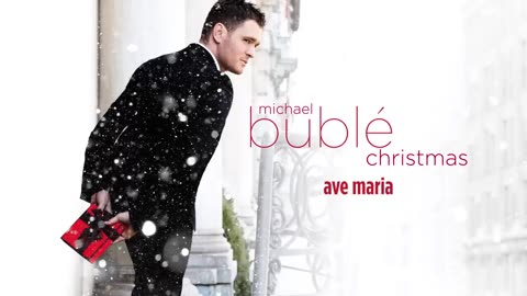 Michael Bublé - Ave Maria [Official HD]