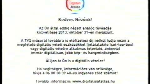 TV2 - Az analóg adás végleges lekapcsolása (2013. október 31. 12:30)