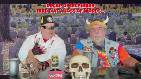 Recap of Dr Phibes! Mad D is at a loss for words!