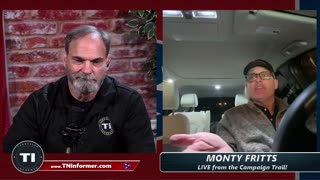 On the Campaign Trail with Monty Fritts, What Voters Are Really Saying!