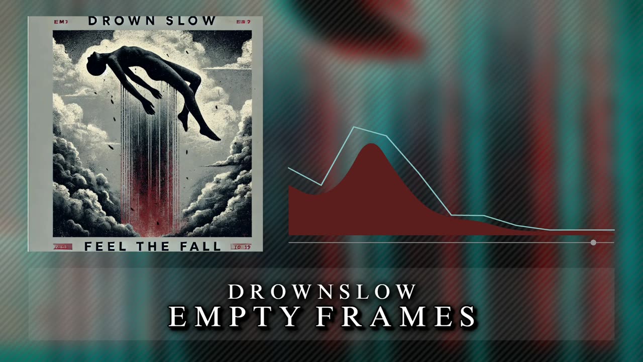 DROWNSLOW - Empty Frames