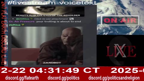 24/7 Flat Earth Discord !LIVE! - The Final Proposition - 2/21/25 - Ep. 2