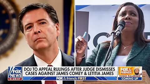Bondi takes action after judge dismisses Comey, James cases: 'IMMEDIATE APPEAL'
