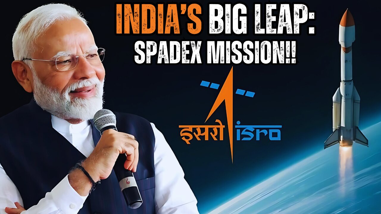 ISRO’s SpaDeX Mission Explained : India’s Big Leap in Space Docking!