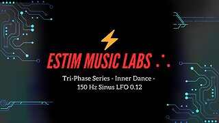 Tri-Phase Series - Inner Dance - 150 Hz Sinus LFO 0.12