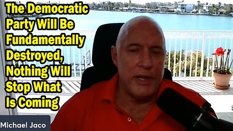 Michael Jaco Situation Update Mar 6: "The Democratic Party Will Be Fundamentally Destroyed!"