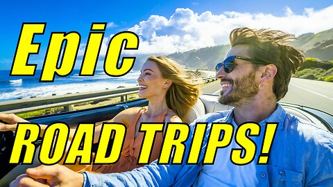 Unbelievable Road Trips You Must Experience Before You Die!
