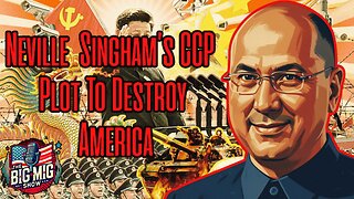 EXPOSED! Neville Singham’s CCP Plot To Destroy America
