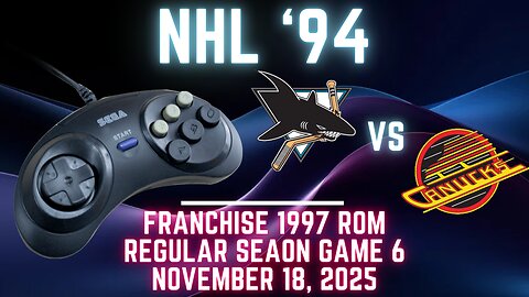 NHL '94 Franchise League (1997) - Sharks (Len) vs Canucks (Hokkeefan) {Genesis} - Game 6