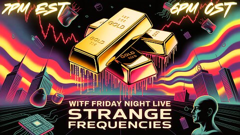WITF #207 – BRAIN CHIPS | BIO RISKS | CORRUPTION | STRANGE FREQUENCIES