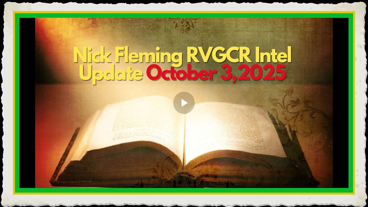 Nick Fleming RVGCR Intel Update October 3, 2025