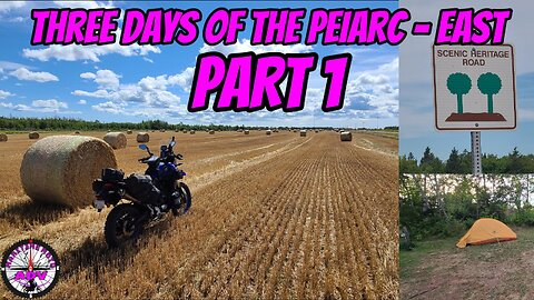 Three Days Of the PEI ARC/RAC - EAST - PART 1