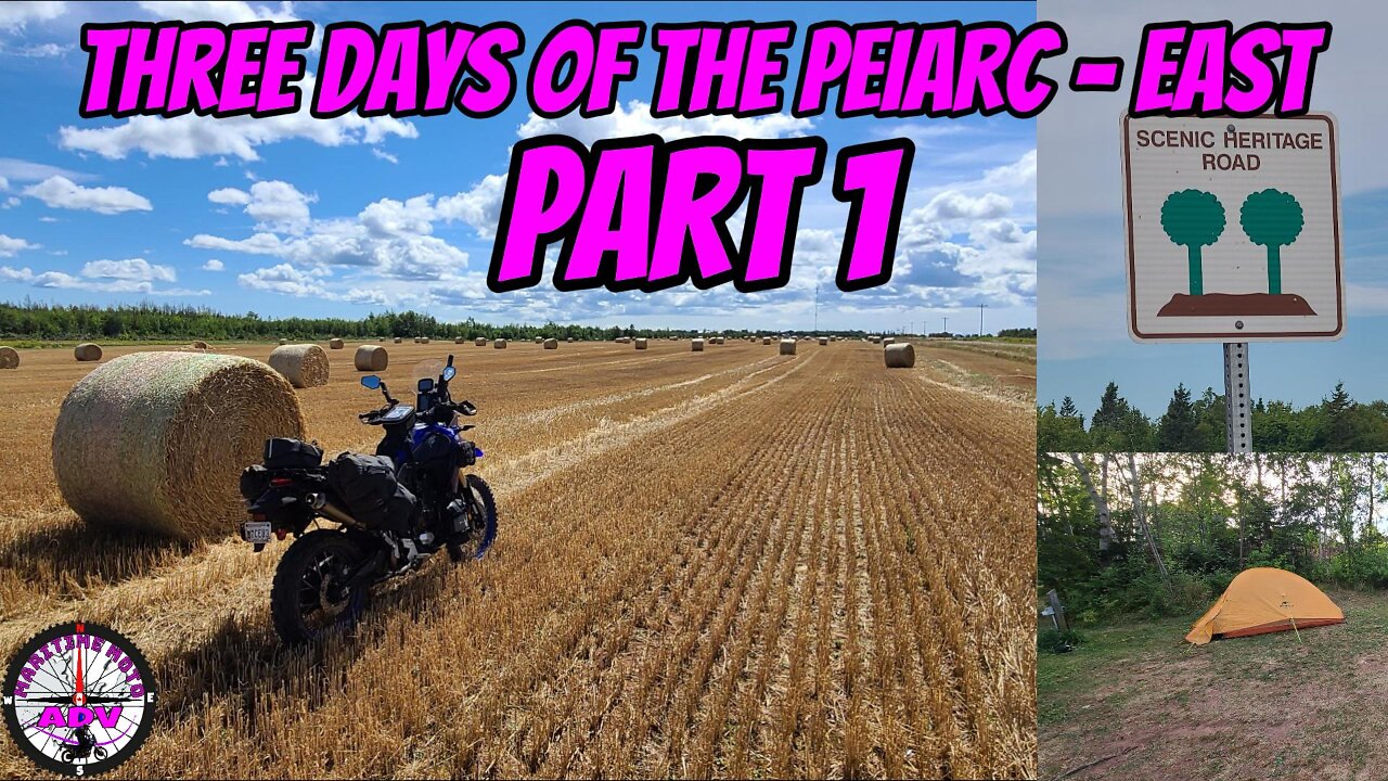 Three Days Of the PEI ARC/RAC - EAST - PART 1