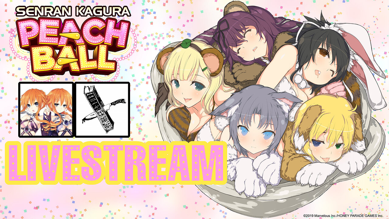 PREMIUM STREAM! Let's Stream Senran Kagura Peach Ball!