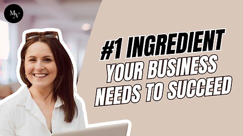 The #1 Ingredient Every Online Business Needs To Succeed