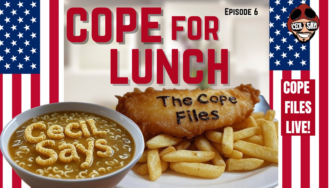 Cope For Lunch- Government Shutdown Cope. International Cope.