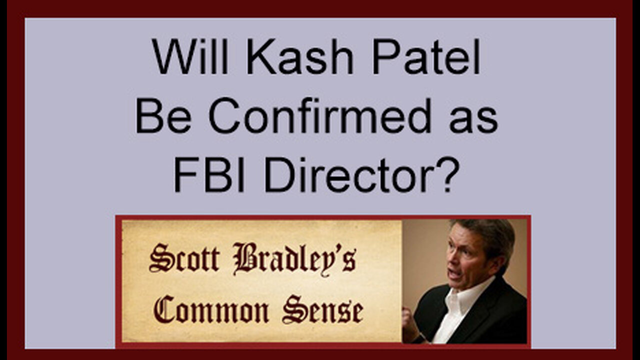 Will Kash Patel be Confirmed as FBI Director?