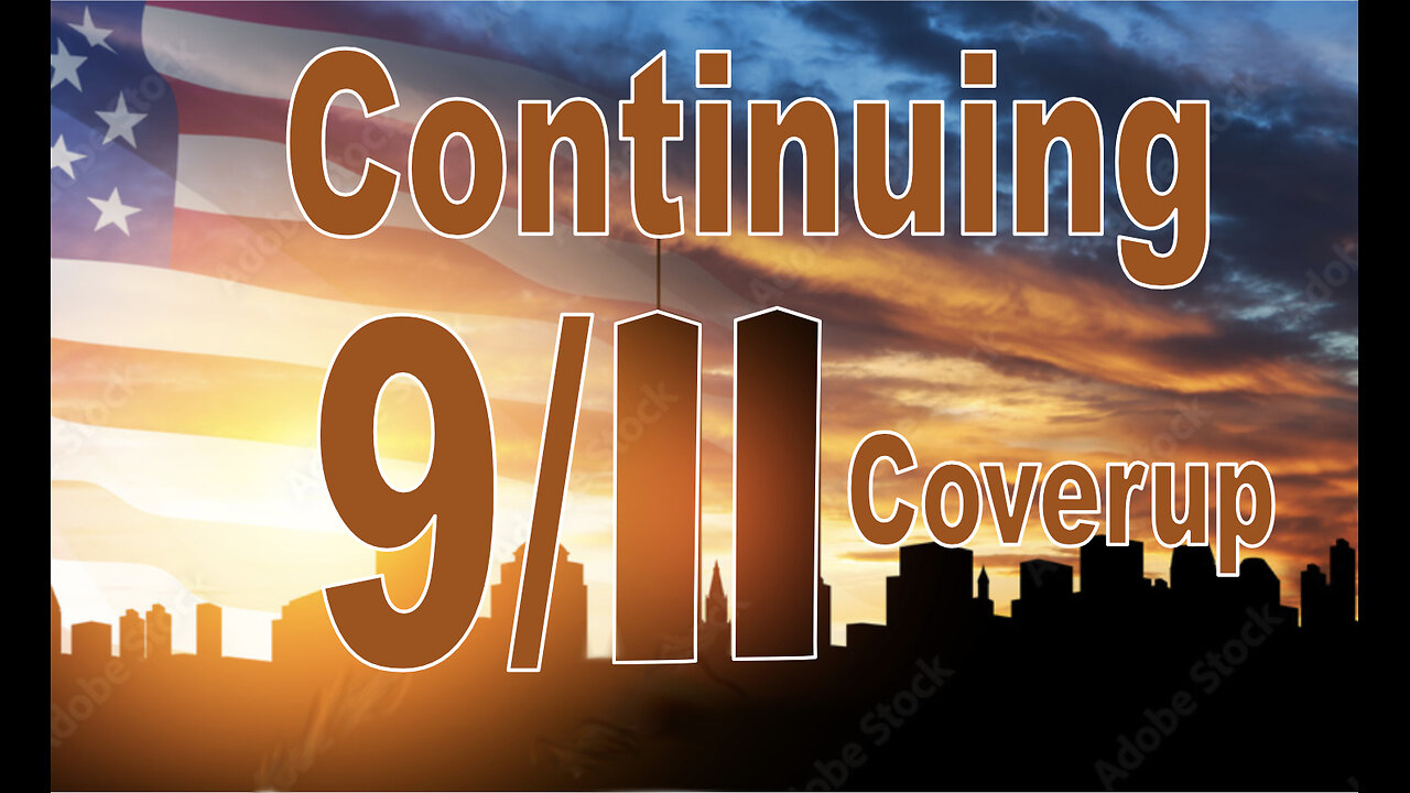 Continuing 9/11 Coverup