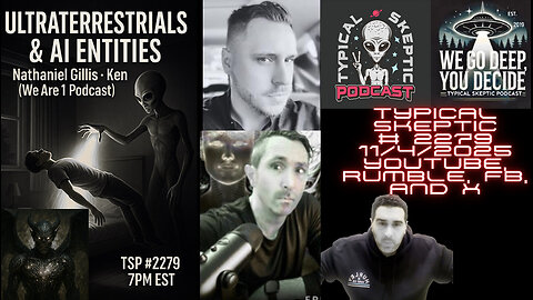 Ultraterrestrials, AI Entities – w/ Nathaniel Gillis & Ken From We Are 1 Podcast - TSP # 2279