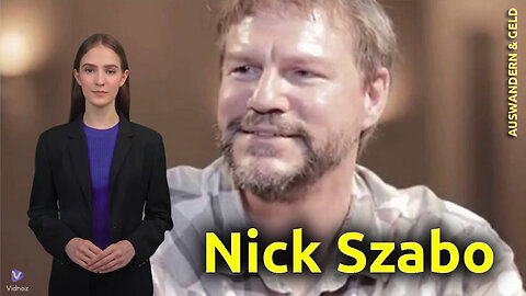 (461) Nick Szabo - Mentor von Bitcoin (BTC) | AUSWANDERN & GELD