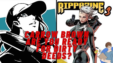 Carrow Brown Talks Rippaverse Sci-Fi Tale 'Dirty Deeds' And More!